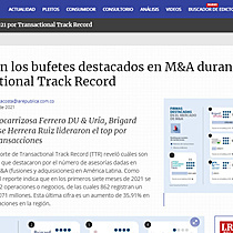 Estos son los bufetes destacados en M&A durante 2021 por Transactional Track Record